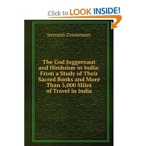   Books and More Than 5,000 Miles of Travel in India Jeremiah Zimmerman