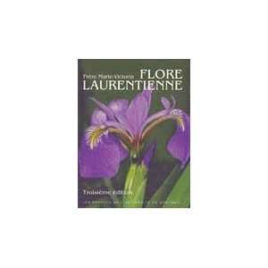 Flore Laurentienne (Troisieme Edition) Books