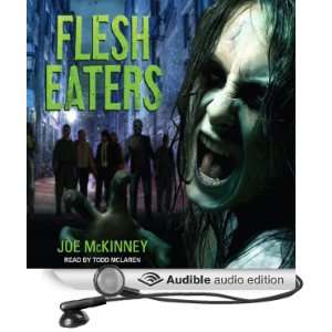   Eaters (Audible Audio Edition) Joe McKinney, Todd McLaren Books