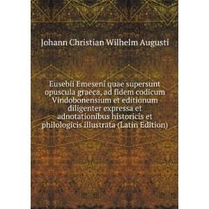   illustrata (Latin Edition) Johann Christian Wilhelm Augusti Books