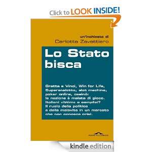 Lo Stato bisca (Inchieste) (Italian Edition) Carlotta Zavattiero 