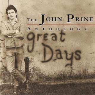 John Prine Anthology Great Days
