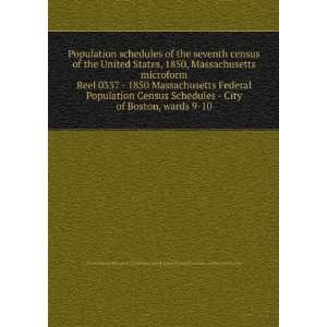   Schedules   City of Boston, wards 9 10 United States. National