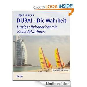 DUBAI   Die Wahrheit Lustiger Reisebericht mit vielen Privatfotos 