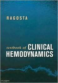 Textbook of Clinical Hemodynamics, (1416040005), Michael Ragosta 
