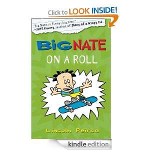 Big Nate   Big Nate on a Roll Lincoln Peirce  Kindle 