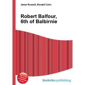    Robert Balfour, 6th of Balbirnie Ronald Cohn Jesse Russell Books