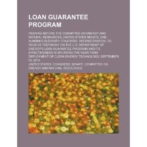  Loan guarantee program hearing before the Committee on Energy 