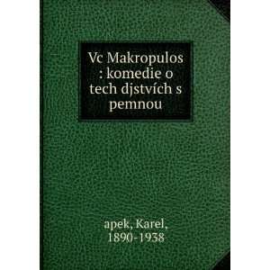   komedie o tech djstvÃ­ch s pemnou Karel, 1890 1938 apek Books