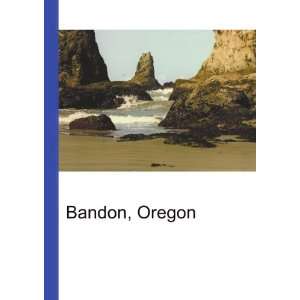 Bandon, Oregon Ronald Cohn Jesse Russell  Books