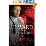 An Irresistible Bachelor by J. R. Ward (Jul 5, 2011)
