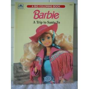   Barbie A Trip to Santa Fe   A Big Coloring Book (1990) Toys & Games