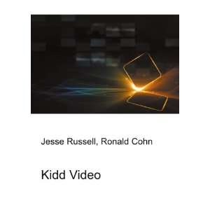  Kidd Video Ronald Cohn Jesse Russell Books