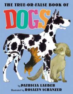   Book of Dogs by Patricia Lauber, HarperCollins Publishers  Hardcover