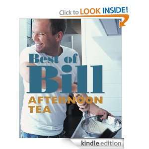 Best of Bill Afternoon Tea Bill Granger  Kindle Store