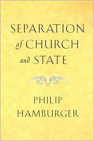   and State, (0674013743), Philip Hamburger, Textbooks   