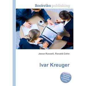  Ivar Kreuger Ronald Cohn Jesse Russell Books