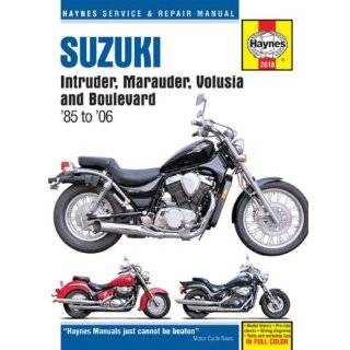 Suzuki Intruder, Marauder, Volusia & Boulevard 1985 2006 (Haynes 