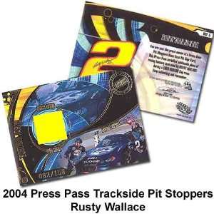  Press Pass Trackside Pit Stoppers 04 Rusty Wallace Trading 