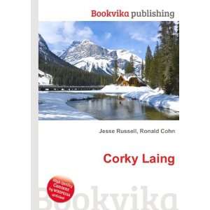  Corky Laing Ronald Cohn Jesse Russell Books