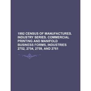  1992 census of manufactures. Industry series. Commercial 