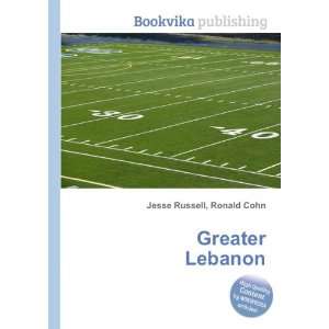Greater Lebanon Ronald Cohn Jesse Russell  Books