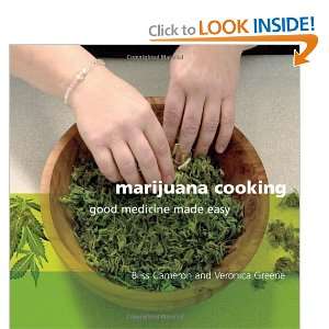 Marijuana Cooking Good Medicine Made Easy and over one million other 