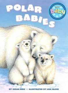   Polar Babies by Susan Ring, Random House Childrens 