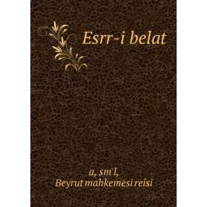  Esrr i belat sml, Beyrut mahkemesi reÃ®si a Books