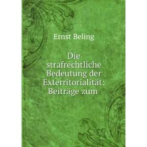   bedeutung der exterritorialitÃ¤t Ernst Beling Books