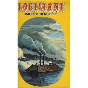  Louisiane (9782245008256) Denuzière Maurice Books
