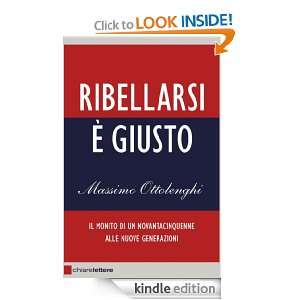 Ribellarsi è giusto (Reverse) (Italian Edition) Massimo Ottolenghi 