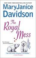 The Royal Mess (Alaskan Royal MaryJanice Davidson