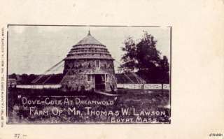    1907 EGYPT, MA DOVE COTE AT DREAMWOLD THOMAS W. LAWSON FARM  