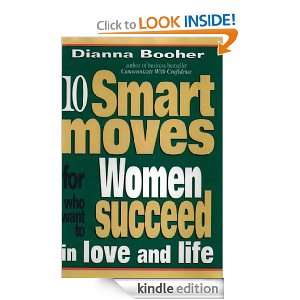 10 Smart Moves for Women who want to Succeed in Love and Life Dianna 
