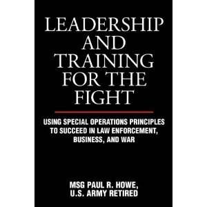   Succeed in Law Enforcement, Business, and War [Paperback] Paul R