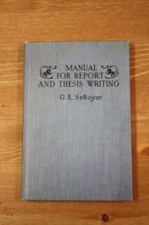 Manual For Report And Thesis Writing ***Vintage 1930***  
