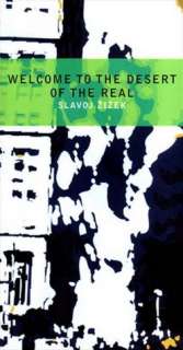   Welcome to the Desert of the Real by Slavoj ZiZek, Verso  Paperback