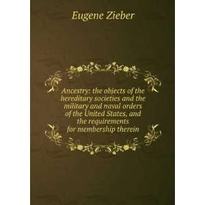   , and the requirements for membership therein Eugene Zieber Books