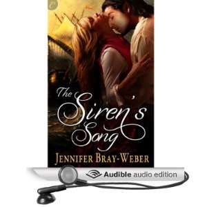  The Sirens Song (Audible Audio Edition) Jennifer Bray 