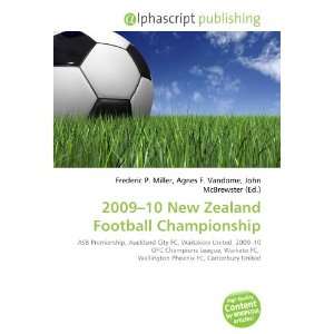  2009 10 New Zealand Football Championship (9786134017657 