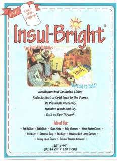 Insul Bright Insulated Batting for Potholders 36 X 45  
