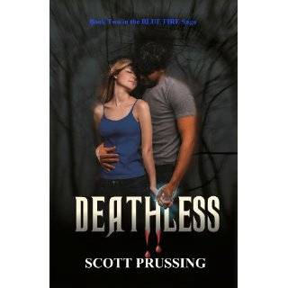 Deathless (The Blue Fire Saga) by Scott Prussing (Sep 8, 2011)