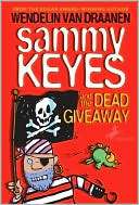 Sammy Keyes and the Dead Wendelin Van Draanen