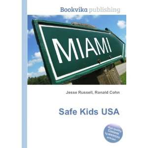  Safe Kids USA Ronald Cohn Jesse Russell Books
