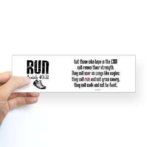  Isaiah 4031 Run Christian Bumper Sticker by  