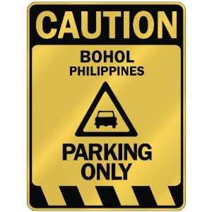   CAUTION BOHOL PARKING ONLY  PARKING SIGN PHILIPPINES 