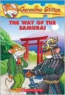 The Way of the Samurai (Geronimo Stilton Series #49)