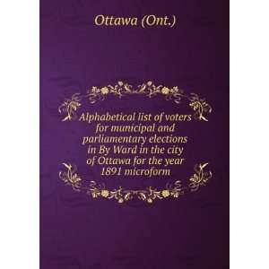   the city of Ottawa for the year 1891 microform Ottawa (Ont.) Books