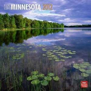  Minnesota, Wild & Scenic 2012 Wall Calendar 12 X 12 